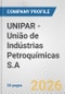 UNIPAR - União de Indústrias Petroquímicas S.A. Fundamental Company Report Including Financial, SWOT, Competitors and Industry Analysis - Product Thumbnail Image