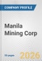 Manila Mining Corp. Fundamental Company Report Including Financial, SWOT, Competitors and Industry Analysis - Product Thumbnail Image
