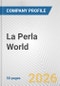 La Perla World Fundamental Company Report Including Financial, SWOT, Competitors and Industry Analysis - Product Thumbnail Image
