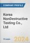 Korea NonDestructive Testing Co., Ltd. Fundamental Company Report Including Financial, SWOT, Competitors and Industry Analysis - Product Thumbnail Image