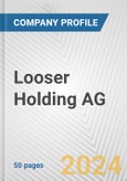 Looser Holding AG Fundamental Company Report Including Financial, SWOT, Competitors and Industry Analysis- Product Image