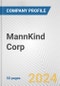 MannKind Corp. Fundamental Company Report Including Financial, SWOT, Competitors and Industry Analysis - Product Thumbnail Image