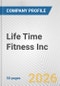 Life Time Fitness Inc. Fundamental Company Report Including Financial, SWOT, Competitors and Industry Analysis - Product Thumbnail Image