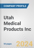 Utah Medical Products Inc. Fundamental Company Report Including Financial, SWOT, Competitors and Industry Analysis- Product Image