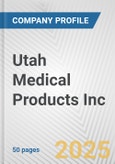 Utah Medical Products Inc. Fundamental Company Report Including Financial, SWOT, Competitors and Industry Analysis- Product Image