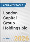 London Capital Group Holdings plc Fundamental Company Report Including Financial, SWOT, Competitors and Industry Analysis- Product Image
