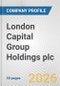 London Capital Group Holdings plc Fundamental Company Report Including Financial, SWOT, Competitors and Industry Analysis - Product Thumbnail Image
