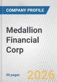 Medallion Financial Corp. Fundamental Company Report Including Financial, SWOT, Competitors and Industry Analysis- Product Image