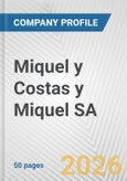 Miquel y Costas y Miquel SA Fundamental Company Report Including Financial, SWOT, Competitors and Industry Analysis- Product Image