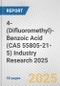 4-(Difluoromethyl)-Benzoic Acid (CAS 55805-21-5) Industry Research 2025: Global and Regional Market Trends 2019-2024 and Forecast to 2029 - Product Thumbnail Image