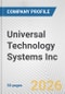 Universal Technology Systems Inc. Fundamental Company Report Including Financial, SWOT, Competitors and Industry Analysis - Product Thumbnail Image