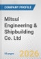 Mitsui Engineering & Shipbuilding Co. Ltd. Fundamental Company Report Including Financial, SWOT, Competitors and Industry Analysis - Product Thumbnail Image