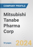 Mitsubishi Tanabe Pharma Corp. Fundamental Company Report Including Financial, SWOT, Competitors and Industry Analysis- Product Image