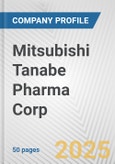 Mitsubishi Tanabe Pharma Corp. Fundamental Company Report Including Financial, SWOT, Competitors and Industry Analysis- Product Image