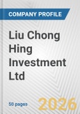 Liu Chong Hing Investment Ltd. Fundamental Company Report Including Financial, SWOT, Competitors and Industry Analysis- Product Image