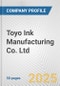 Toyo Ink Manufacturing Co. Ltd. Fundamental Company Report Including Financial, SWOT, Competitors and Industry Analysis - Product Thumbnail Image