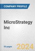 MicroStrategy Inc. Fundamental Company Report Including Financial, SWOT, Competitors and Industry Analysis- Product Image