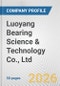 Luoyang Bearing Science & Technology Co., Ltd. Fundamental Company Report Including Financial, SWOT, Competitors and Industry Analysis - Product Thumbnail Image