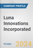 Luna Innovations Incorporated Fundamental Company Report Including Financial, SWOT, Competitors and Industry Analysis- Product Image