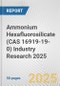 Ammonium Hexafluorosilicate (CAS 16919-19-0) Industry Research 2025: Global and Regional Market Trends 2019-2024 and Forecast to 2029 - Product Thumbnail Image