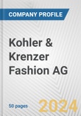 Kohler & Krenzer Fashion AG Fundamental Company Report Including Financial, SWOT, Competitors and Industry Analysis- Product Image