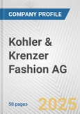 Kohler & Krenzer Fashion AG Fundamental Company Report Including Financial, SWOT, Competitors and Industry Analysis- Product Image