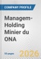 Managem-Holding Minier du ONA Fundamental Company Report Including Financial, SWOT, Competitors and Industry Analysis - Product Thumbnail Image