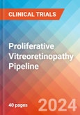 Proliferative Vitreoretinopathy - Pipeline Insight, 2024- Product Image