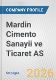 Mardin Cimento Sanayii ve Ticaret AS Fundamental Company Report Including Financial, SWOT, Competitors and Industry Analysis- Product Image