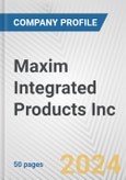 Maxim Integrated Products Inc. Fundamental Company Report Including Financial, SWOT, Competitors and Industry Analysis- Product Image