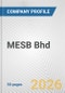 MESB Bhd Fundamental Company Report Including Financial, SWOT, Competitors and Industry Analysis - Product Thumbnail Image