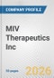 MIV Therapeutics Inc. Fundamental Company Report Including Financial, SWOT, Competitors and Industry Analysis - Product Thumbnail Image