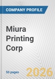 Miura Printing Corp. Fundamental Company Report Including Financial, SWOT, Competitors and Industry Analysis- Product Image