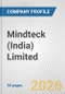 Mindteck (India) Limited Fundamental Company Report Including Financial, SWOT, Competitors and Industry Analysis - Product Thumbnail Image