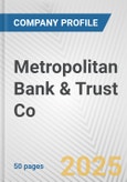 Metropolitan Bank & Trust Co. Fundamental Company Report Including Financial, SWOT, Competitors and Industry Analysis- Product Image