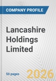 Lancashire Holdings Limited Fundamental Company Report Including Financial, SWOT, Competitors and Industry Analysis- Product Image