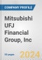 Mitsubishi UFJ Financial Group, Inc. Fundamental Company Report Including Financial, SWOT, Competitors and Industry Analysis - Product Thumbnail Image