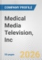 Medical Media Television, Inc. Fundamental Company Report Including Financial, SWOT, Competitors and Industry Analysis - Product Thumbnail Image