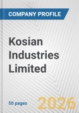 Kosian Industries Limited Fundamental Company Report Including Financial, SWOT, Competitors and Industry Analysis- Product Image