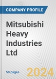 Mitsubishi Heavy Industries Ltd. Fundamental Company Report Including Financial, SWOT, Competitors and Industry Analysis- Product Image