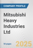 Mitsubishi Heavy Industries Ltd. Fundamental Company Report Including Financial, SWOT, Competitors and Industry Analysis- Product Image