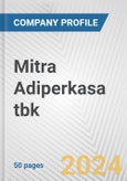Mitra Adiperkasa tbk Fundamental Company Report Including Financial, SWOT, Competitors and Industry Analysis- Product Image