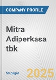 Mitra Adiperkasa tbk Fundamental Company Report Including Financial, SWOT, Competitors and Industry Analysis- Product Image