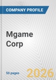 Mgame Corp. Fundamental Company Report Including Financial, SWOT, Competitors and Industry Analysis- Product Image