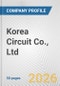 Korea Circuit Co., Ltd. Fundamental Company Report Including Financial, SWOT, Competitors and Industry Analysis - Product Thumbnail Image