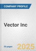 Vector Inc. Fundamental Company Report Including Financial, SWOT, Competitors and Industry Analysis- Product Image