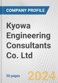 Kyowa Engineering Consultants Co. Ltd. Fundamental Company Report Including Financial, SWOT, Competitors and Industry Analysis- Product Image
