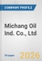 Michang Oil Ind. Co., Ltd. Fundamental Company Report Including Financial, SWOT, Competitors and Industry Analysis - Product Thumbnail Image