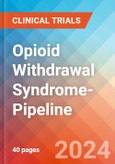 Opioid Withdrawal Syndrome- - Pipeline Insight, 2024- Product Image