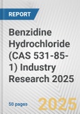 Benzidine Hydrochloride (CAS 531-85-1) Industry Research 2025: Global and Regional Market Trends 2019-2024 and Forecast to 2029- Product Image